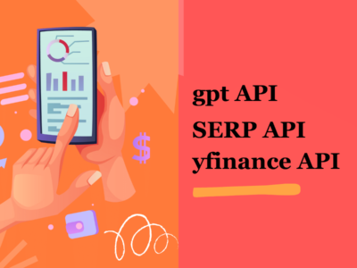 Financial Analysis App using GPT Chat API + SERP API + Yahoo Finance API (with full Code)